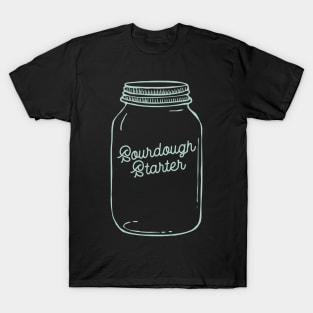 Sourdough Starter T-Shirt